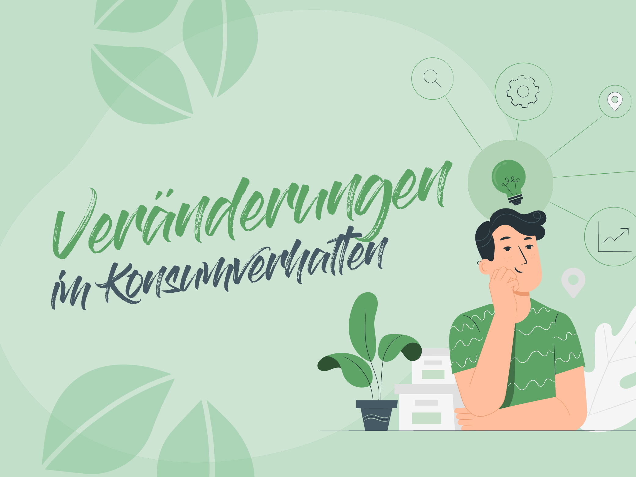 Bloggrafik für Veränderungen im Konsumverhalten durch nachhaltige Werbung